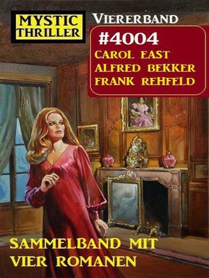 cover image of Mystic Thriller Viererband 4004--Sammelband mit vier Romanen